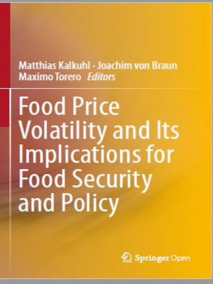 cover image of Food Price Volatility and Its Implications for Food Security and Policy